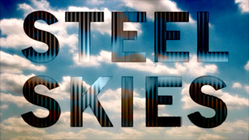 Steel Skies - A short HD film montage of painted skies versus steel megacities.