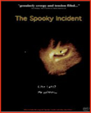 The Spooky Incident